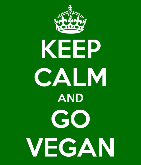 Keep Calm and Go Vegan